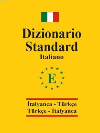 İtalyanca Standart Sözlük; İtalyanca,Türkçe ? Türkçe, İtalyanca Sözlük