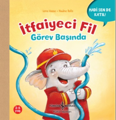 İtfaiyeci Fil Görev Başında – Hadi Sen De Katil! | Lena Haase | Türkiy