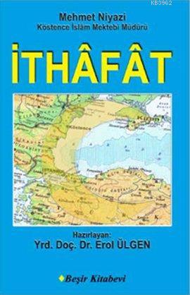 İthafat | Mehmet Niyazi | Beşir Kitabevi