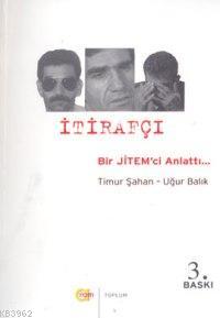 İtirafçı Bir Jitem'ci Anlattı... | Timur Şahin | Aram Yayınları