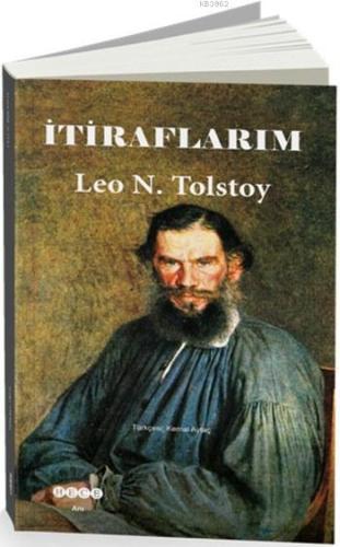 İtiraflarım | Lev Nikolayeviç Tolstoy | Hece Yayınları