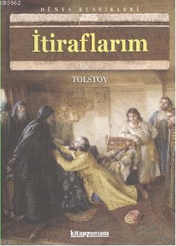 İtiraflarım | Lev Nikolayeviç Tolstoy | Kitapzamanı