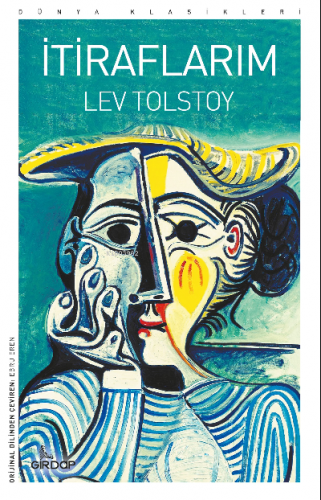 İtiraflarım | Lev Nikolayeviç Tolstoy | Girdap Kitap