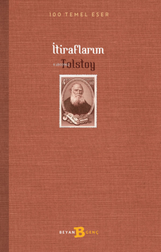 İtiraflarım | Lev Nikolayeviç Tolstoy | Beyan Çocuk