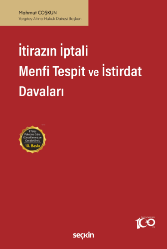 İtirazın İptali– Menfi Tespit– İstirdat Davaları | Mahmut Coşkun | Seç