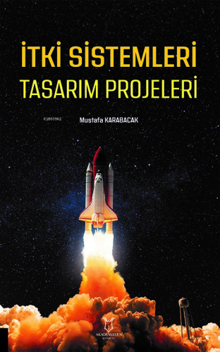 İTKİ Sistemleri Tasarım Projeleri | Mustafa Karabacak | Akademisyen Ki