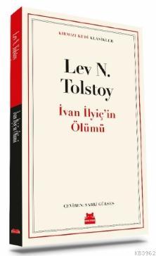 İvan İlyiç'in Ölümü | Lev Nikolayeviç Tolstoy | Kırmızıkedi Yayınevi