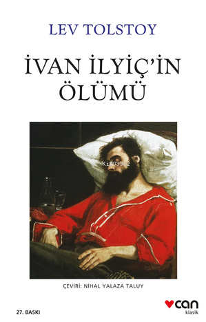 İvan İlyiç'in Ölümü | Lev Nikolayeviç Tolstoy | Can Yayınları