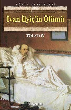 İvan İlyiç'in Ölümü | Lev Nikolayeviç Tolstoy | Kitapzamanı