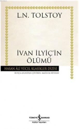 İvan İlyiç'in Ölümü | Lev Nikolayeviç Tolstoy | Türkiye İş Bankası Kül