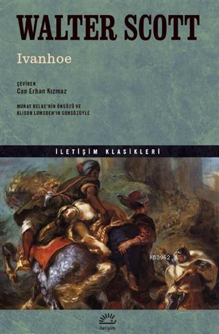 Ivanhoe | Walter Scott | İletişim Yayınları