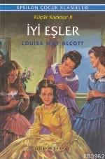 İyi Eşler | Louisa May Alcott | Epsilon Yayınevi