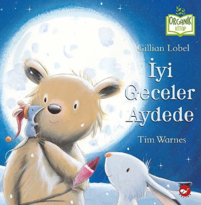 İyi Geceler Aydede | Tim Warnes | Beyaz Balina Yayınları