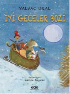 İyi Geceler Bozi | Yalvaç Ural | Yapı Kredi Yayınları ( YKY )