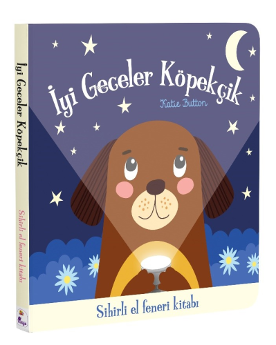 İyi Geceler Köpekçik – Sihirli El Feneri Kitabı | Katie Button | İndig