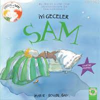 İyi Geceler Sam? | Marie - Louise Gay | Artemis Yayınları