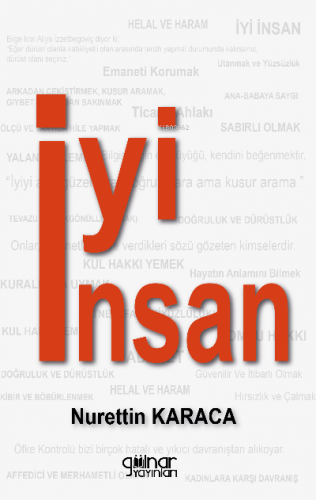 İyi İnsan | Nurettin Karaca | Gülnar Yayınları