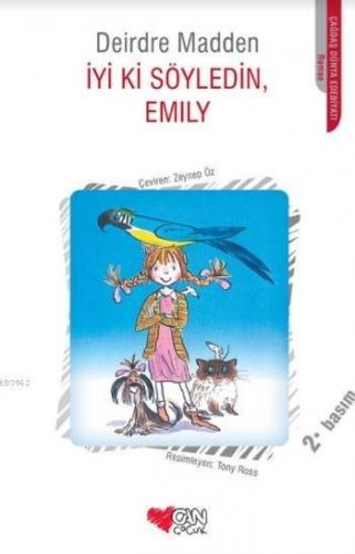 İyi Ki Söyledin Emily | Deirdre Madden | Can Çocuk Yayınları