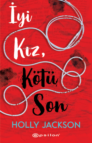 İyi Kız, Kötü Son | Holly Jackson | Epsilon Yayınevi