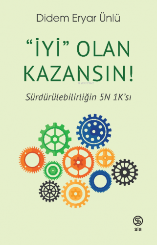 İyi” Olan Kazansın! Sürdürülebilirliğin 5N 1K’sı | Didem Eryar Ünlü | 