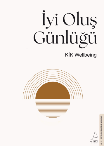 İyi Oluş Günlüğü;Kik Welbeing | Ceren Onurlu | Destek Yayınları