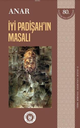 İyi Padişah'ın Masalı - Türk Dünyası Edebiyatı Dizisi 2 | Anar | Türk 