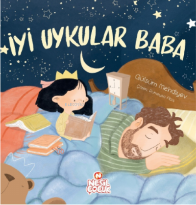 İyi Uykular Baba | Gülsüm Mehdiyev | Nesil Çocuk