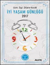 İyi Yaşam Günlüğü 2017; Erkekler için Ajanda | Dilara Koçak | Alfa Bas