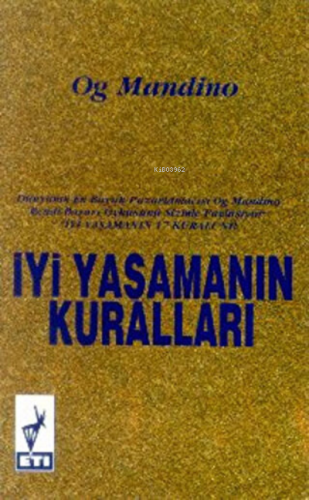 İyi Yaşamanın Kuralları | Og Mandino | Eti Kitapları