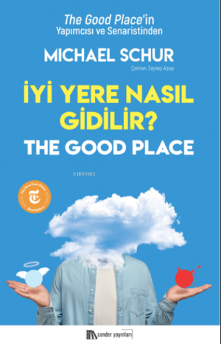 İyi Yere Nasıl Gidilir? | Michael Schur | Sander Yayınları