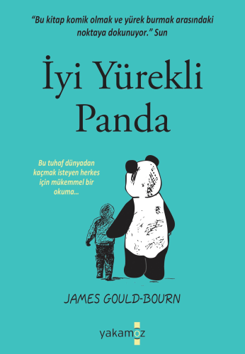 İyi Yürekli Panda | James Gould-Bourn | Yakamoz Yayınları