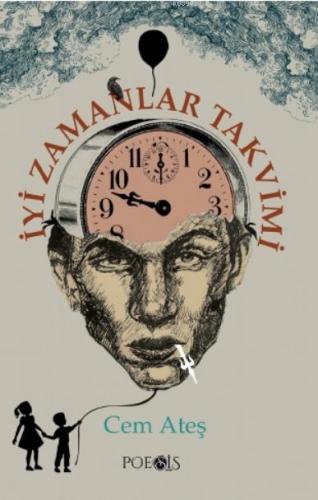 İyi Zamanlar Takvimi | Cem Ateş | Poesis Kitap