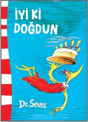 İyiki Doğdun! | Dr.Seuss | Epsilon Yayınevi