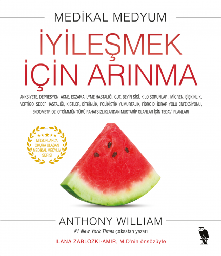 İyileşmek İçin Arınma | Anthony William | Nemesis Kitap