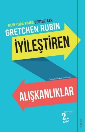 İyileştiren Alışkanlıklar | Gretchen Rubin | Sola Unitas Academy