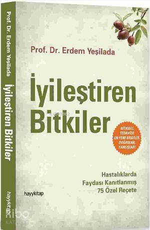 İyileştiren Bitkiler | Erdem Yeşilada | Hayy Kitap