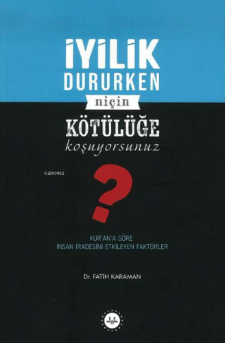 İyilik Dururken Niçin Kötülüğe Koşuyorsunuz? | Fatih Karaman | Diyanet