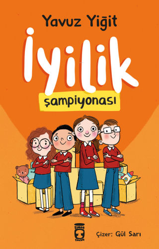 İyilik Şampiyonası | Yavuz Yiğit | Timaş Çocuk