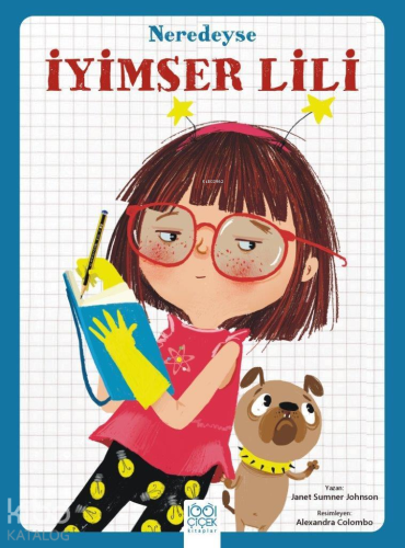 İyimser Lili | Janet Sumner Johnson | 1001 Çiçek Kitaplar