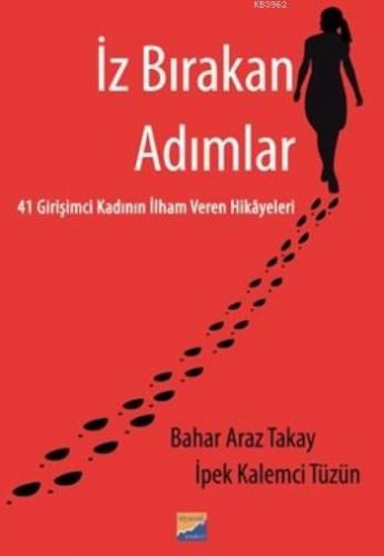 İz Bırakan Adımlar | Bahar Araz Takay | Siyasal Kitabevi