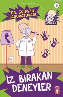 İz Bırakan Deneyler; Dr. Grips'in Laboratuvarı - 3 | Sabine Dahm | Tim