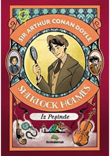 İz Peşinde - Çocuklar İçin Sherlock Holmes | Sir Arthur Conan Doyle | 