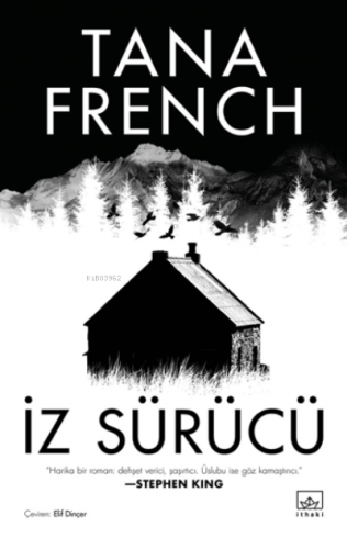 İz Sürücü | Tana French | İthaki Yayınları