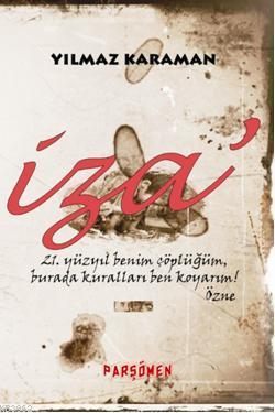 İza' | Yılmaz Karaman | Parşömen Yayınları