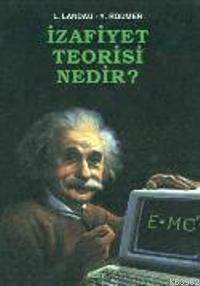 İzafiyet Teorisi Nedir? | L. Landau | Say Yayınları