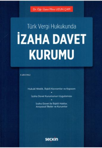 İzaha Davet Kurumu | Mine Uzun Çam | Seçkin Yayıncılık