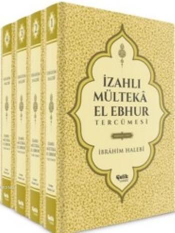 İzahlı Mülteka El Ebhur Tercümesi | Mustafa Uysal | Çelik Yayınevi