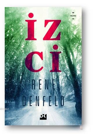 İzci | Rene Denfeld | Doğan Kitap