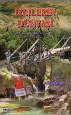 İzcilerin Dünyası; (Doğaya Dönüş Yürüyüşü Bozkır / Ermenek-Hadim-Taşke