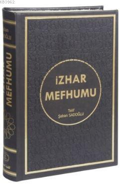 İzhar Mefhumu | İmam Birgivi | El Mektebül Mahmudiyye